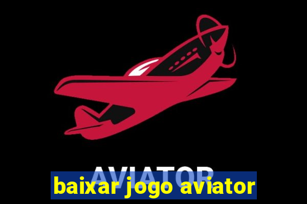 baixar jogo aviator